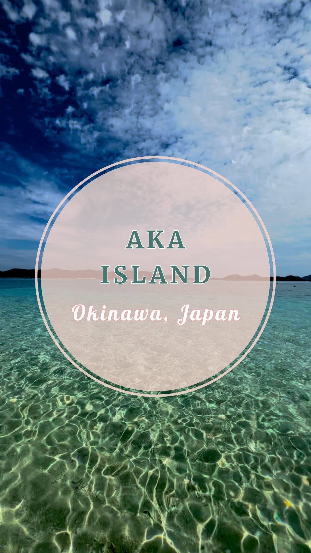 Okinawa Destinations: Naha and Aka Island