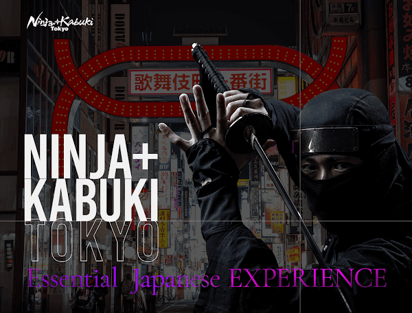 Ninja + Kabuki Tokyo