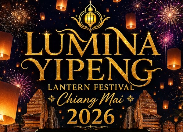 LUMINA YIPENG LANTERN FESTIVAL CHIANG MAI 2