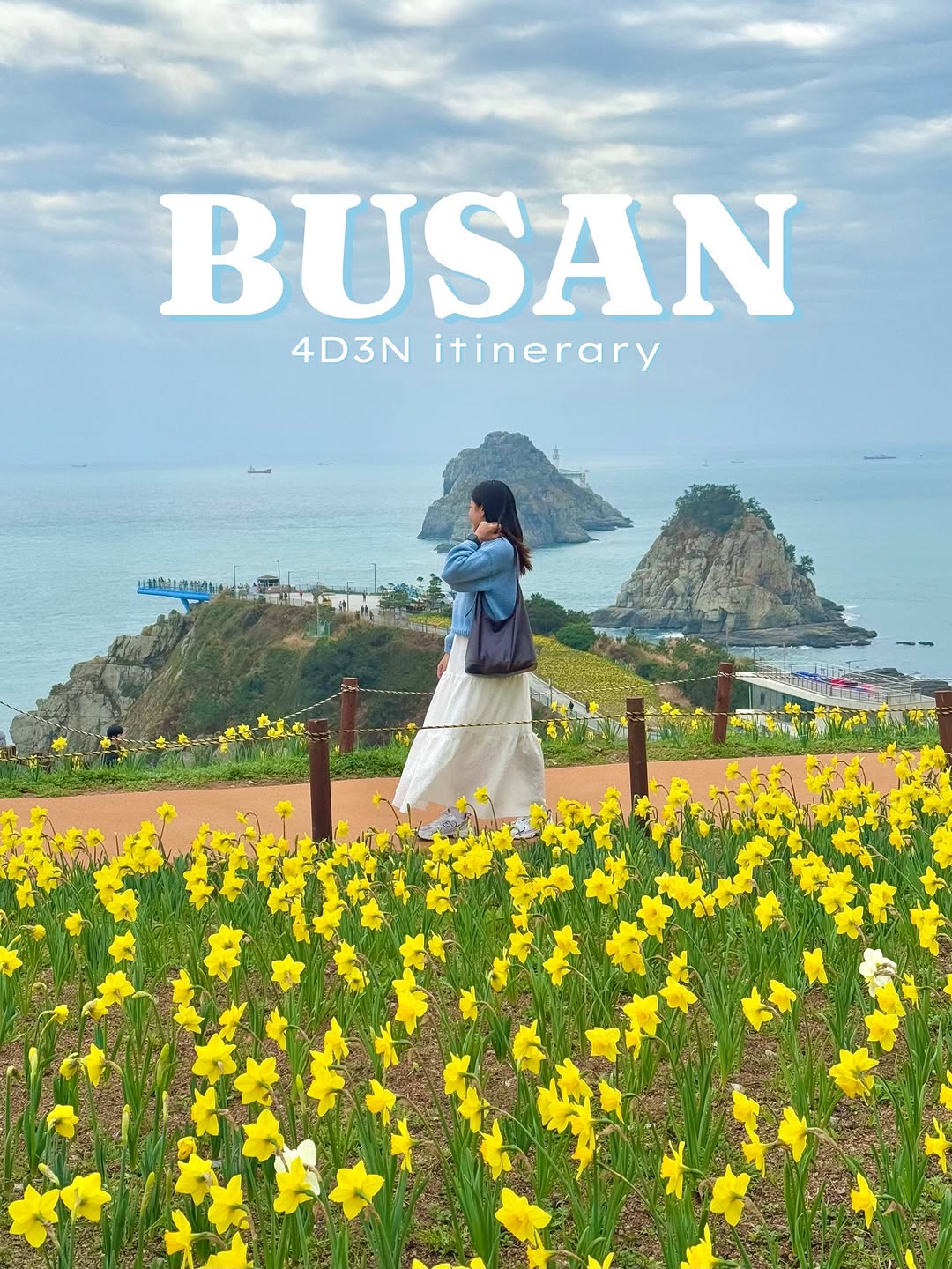 Busan Spring Travel Itinerary With Seoul Highlights