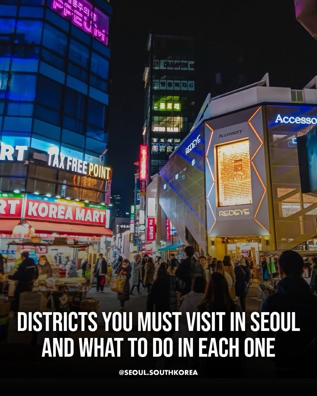 Seoul Districts For Shopping, Culture, And Fun
