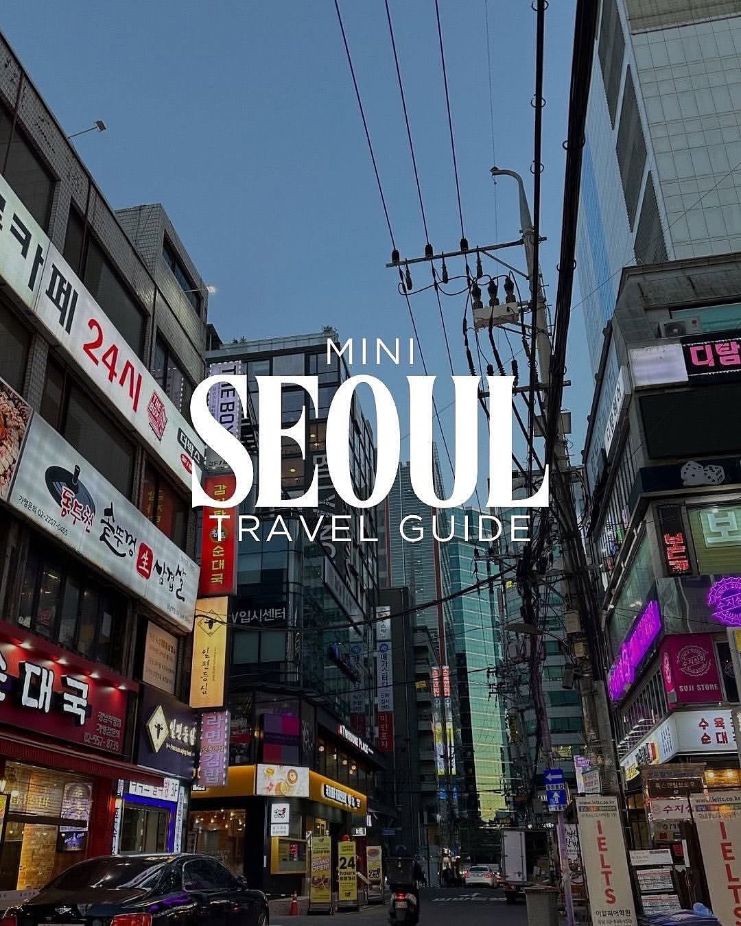 Seoul Itinerary: Top Attractions For First-Time Travelers
