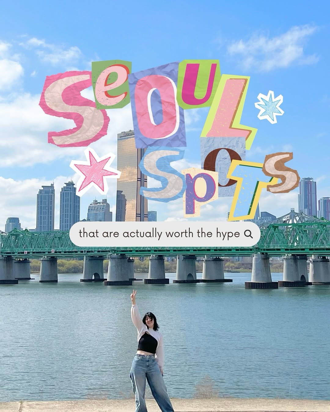 Seoul's Hype-Worthy Neighborhoods and Views