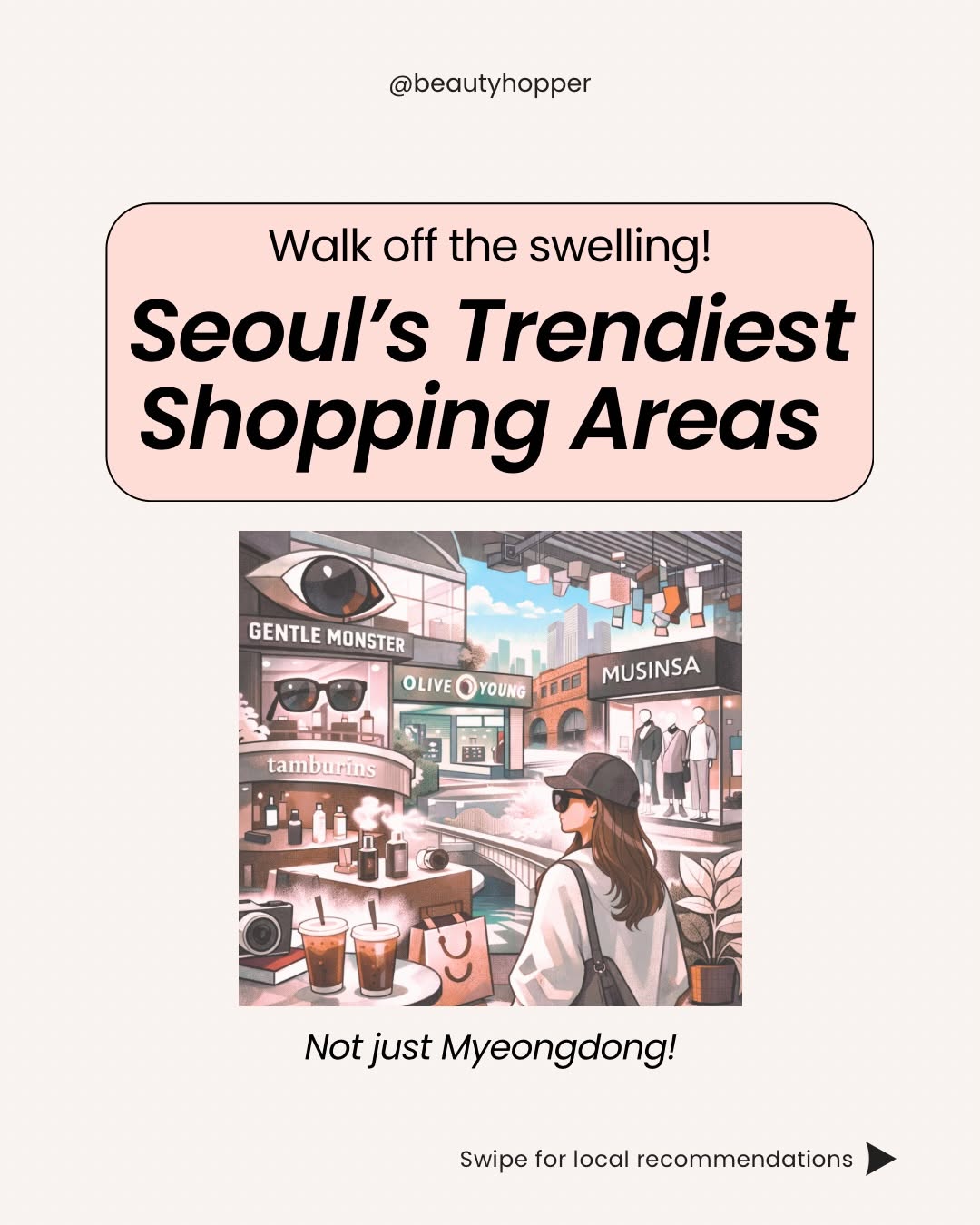 Seoul Neighborhoods: Local Shopping & Aesthetic Vibes