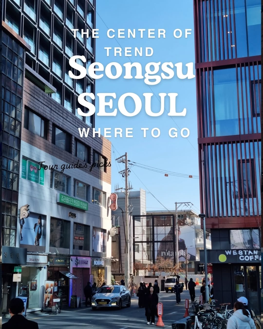Trendy Seongsu: Fashion, K-Pop, and Nature Spots