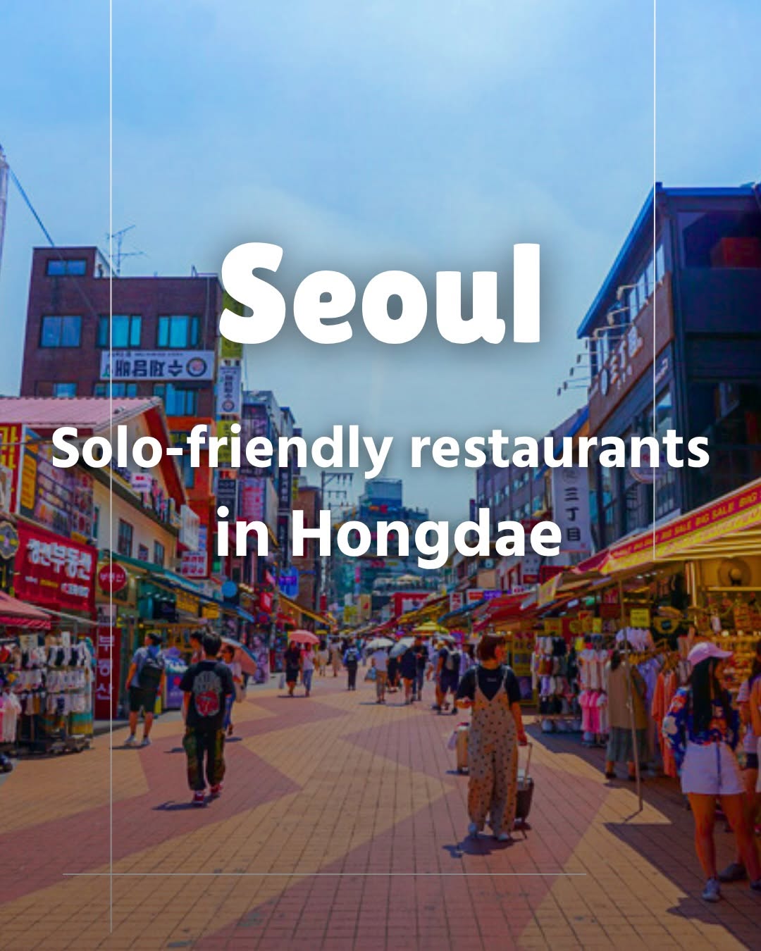 Solo Dining Spots in Seoul's Hongdae