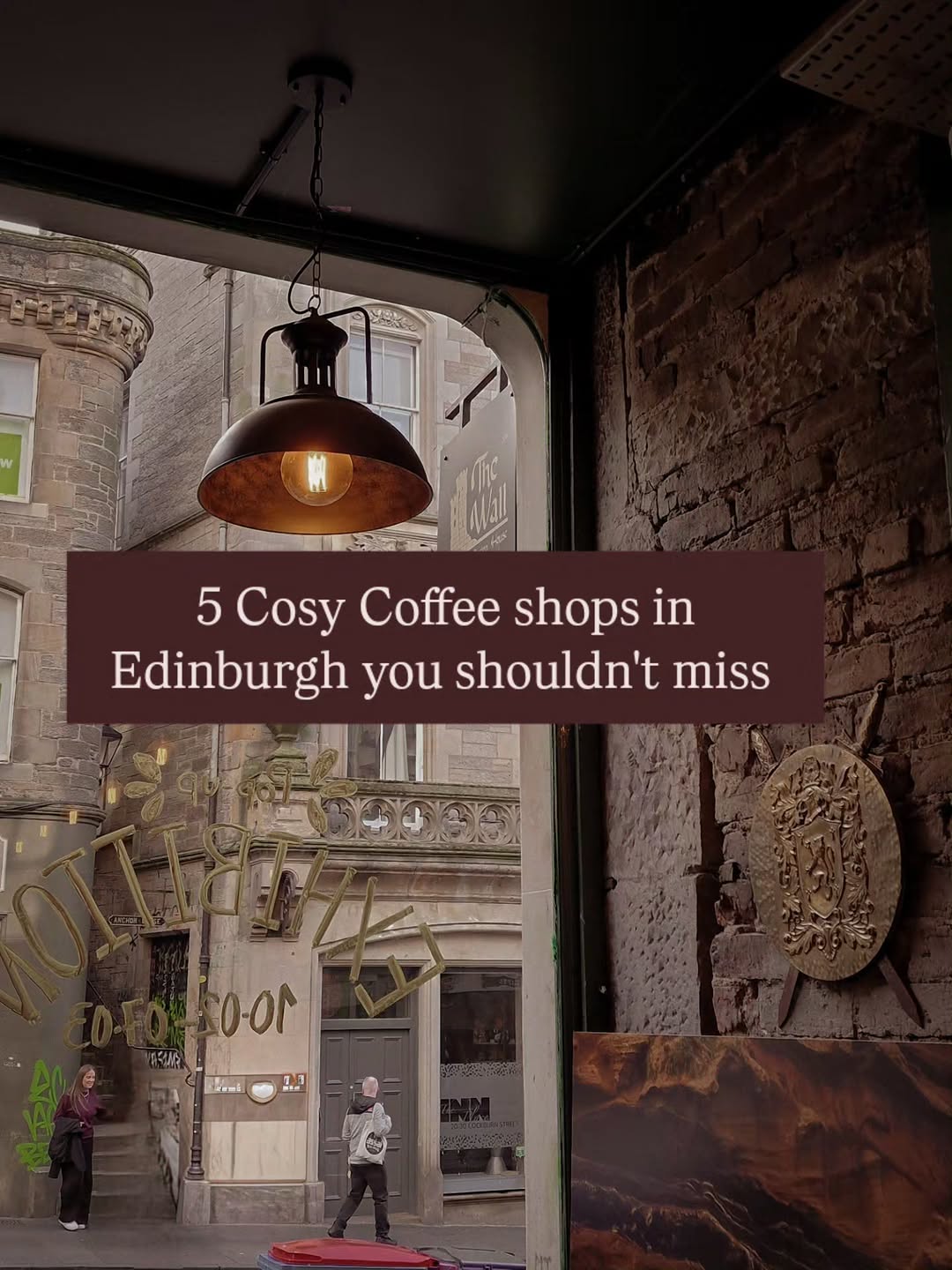 Edinburgh's Cosy Coffee Shops To Visit