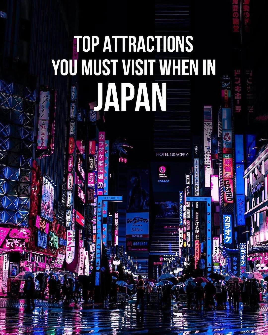 Must-See Attractions in Japan