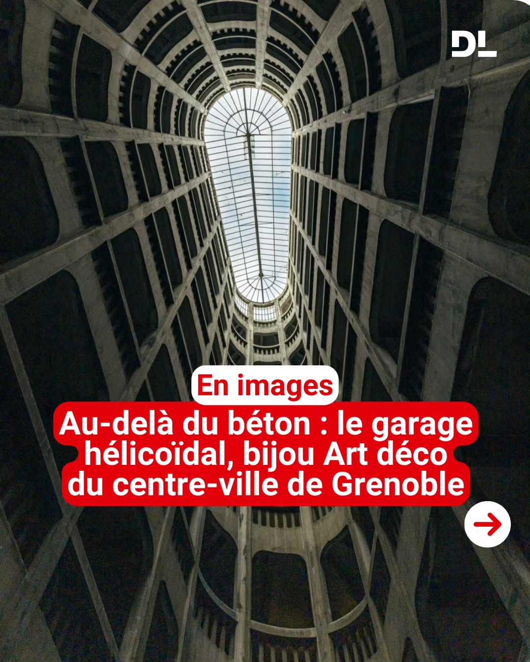 Grenoble's Art Deco Helical Garage and Bastille