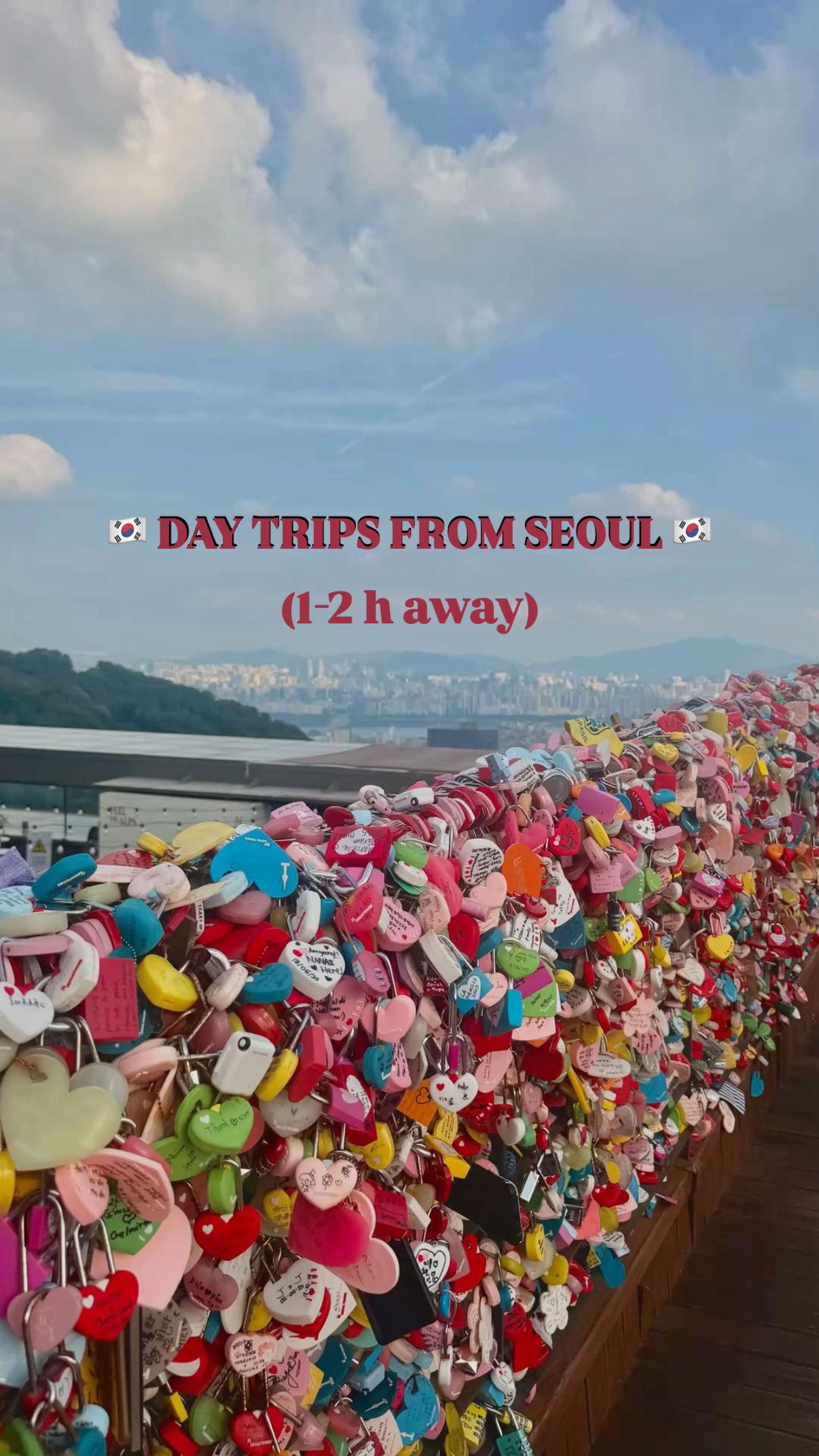 Seoul Day Trips: Peaceful Escapes and Adventures