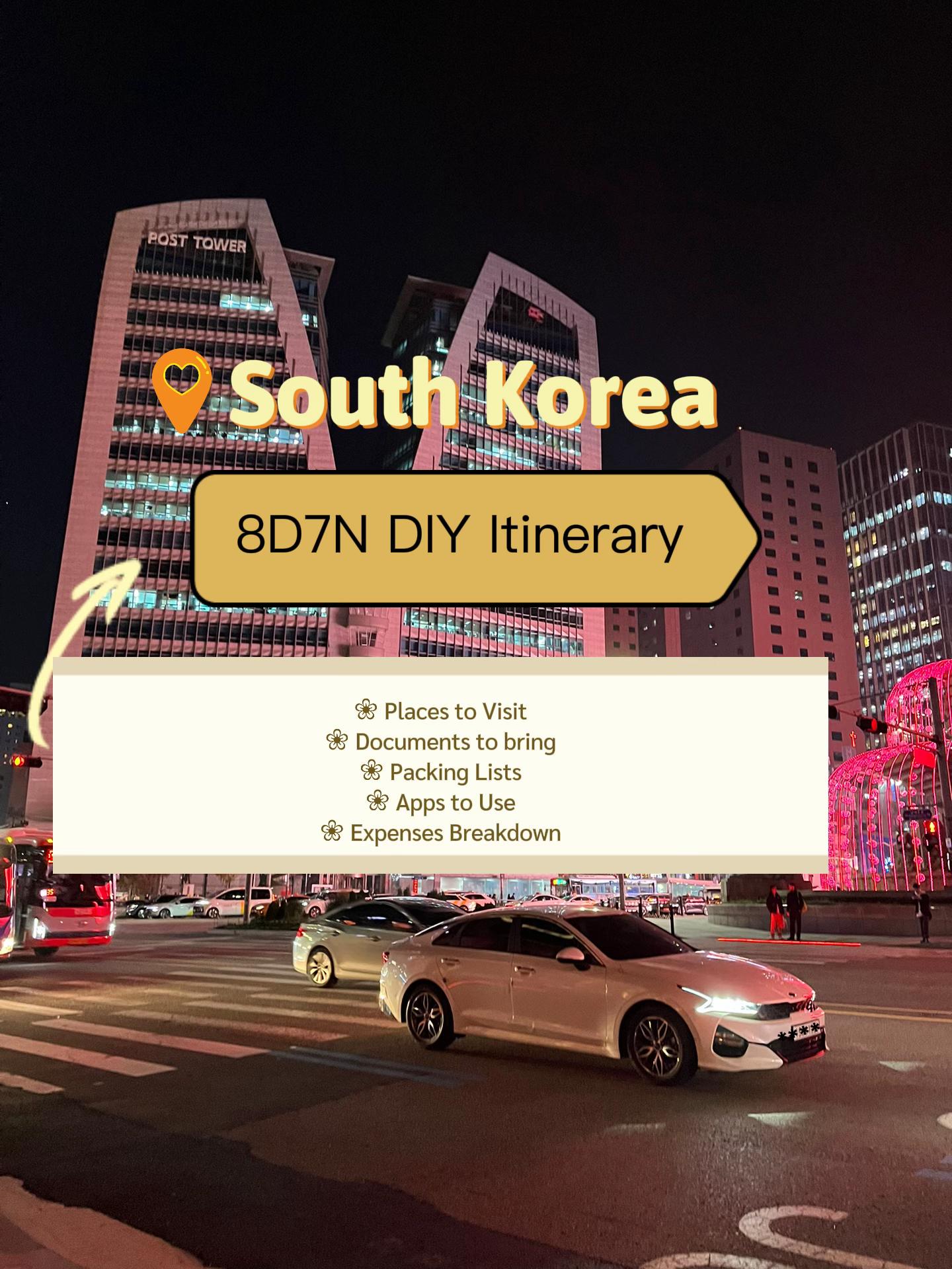 South Korean Travel Itinerary And Destinations