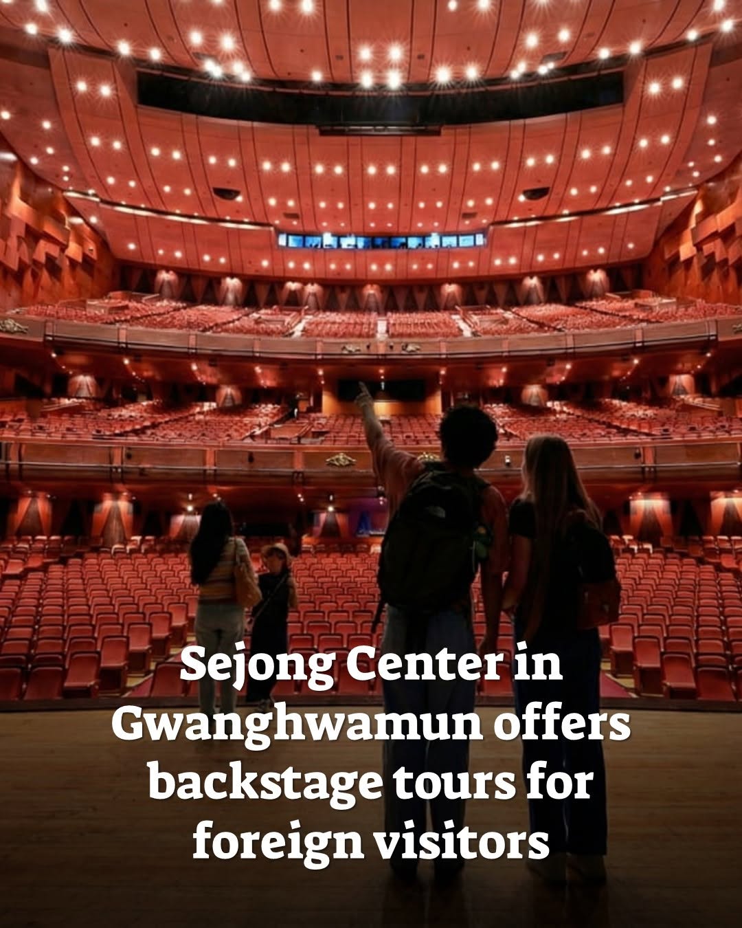 Sejong Center Offers Rare Backstage Tours