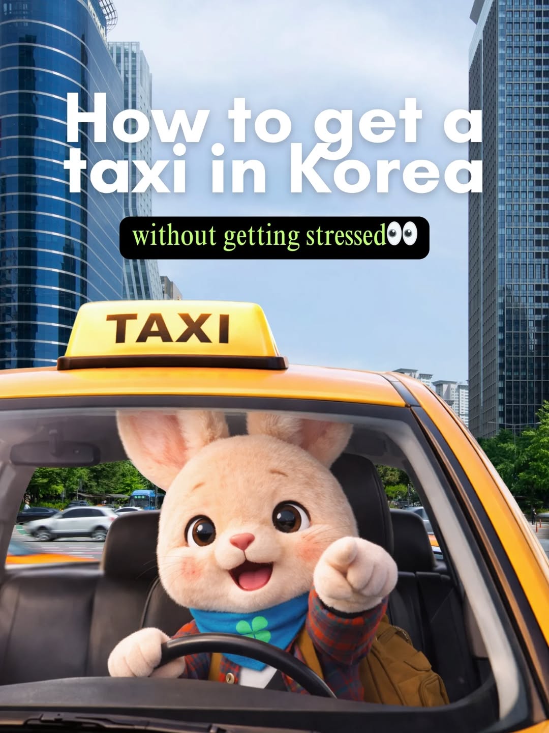 Navigating Seoul Taxis: Types, Booking, and Tips
