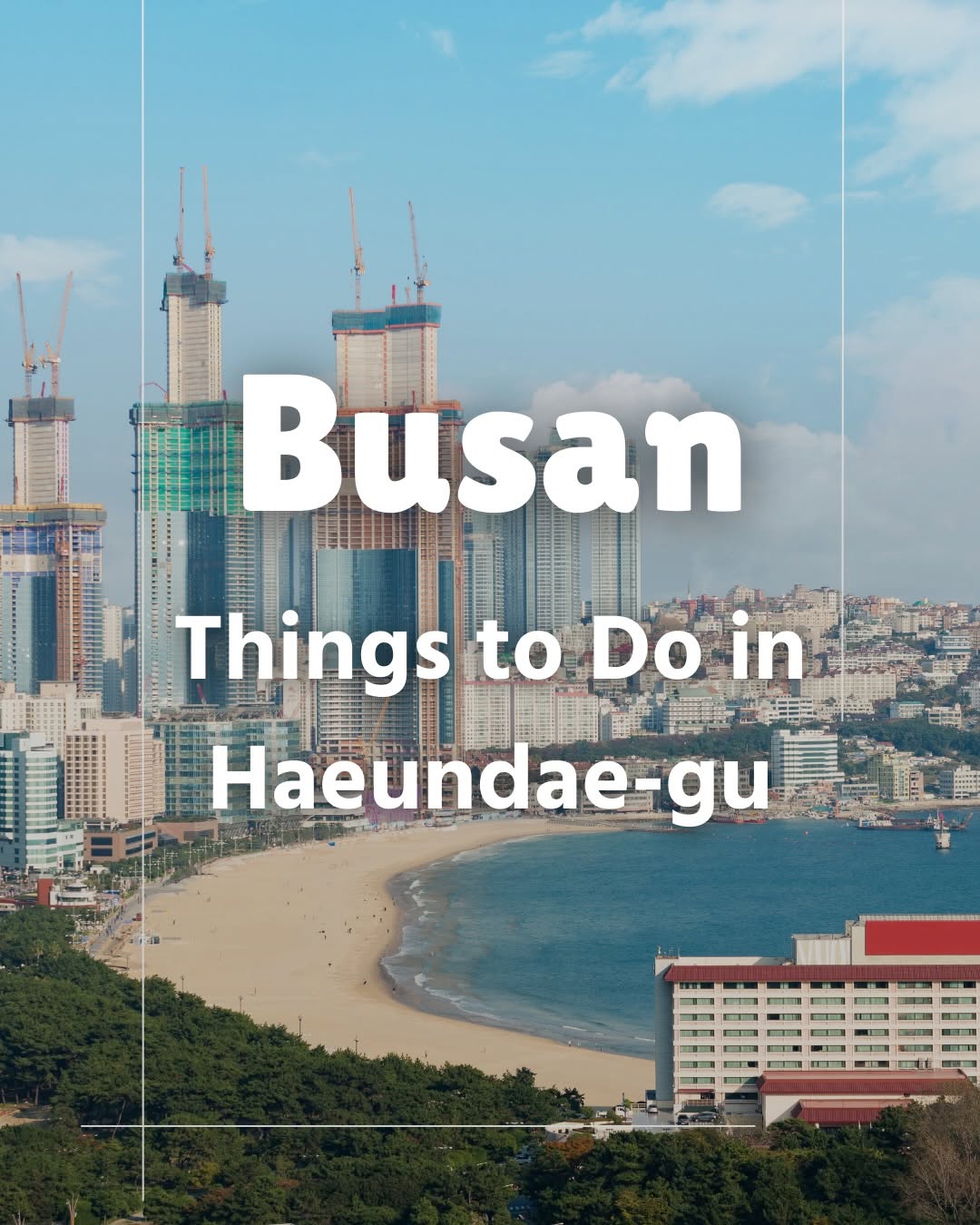 Explore Haeundae: Beach, Market, and Coastal Views