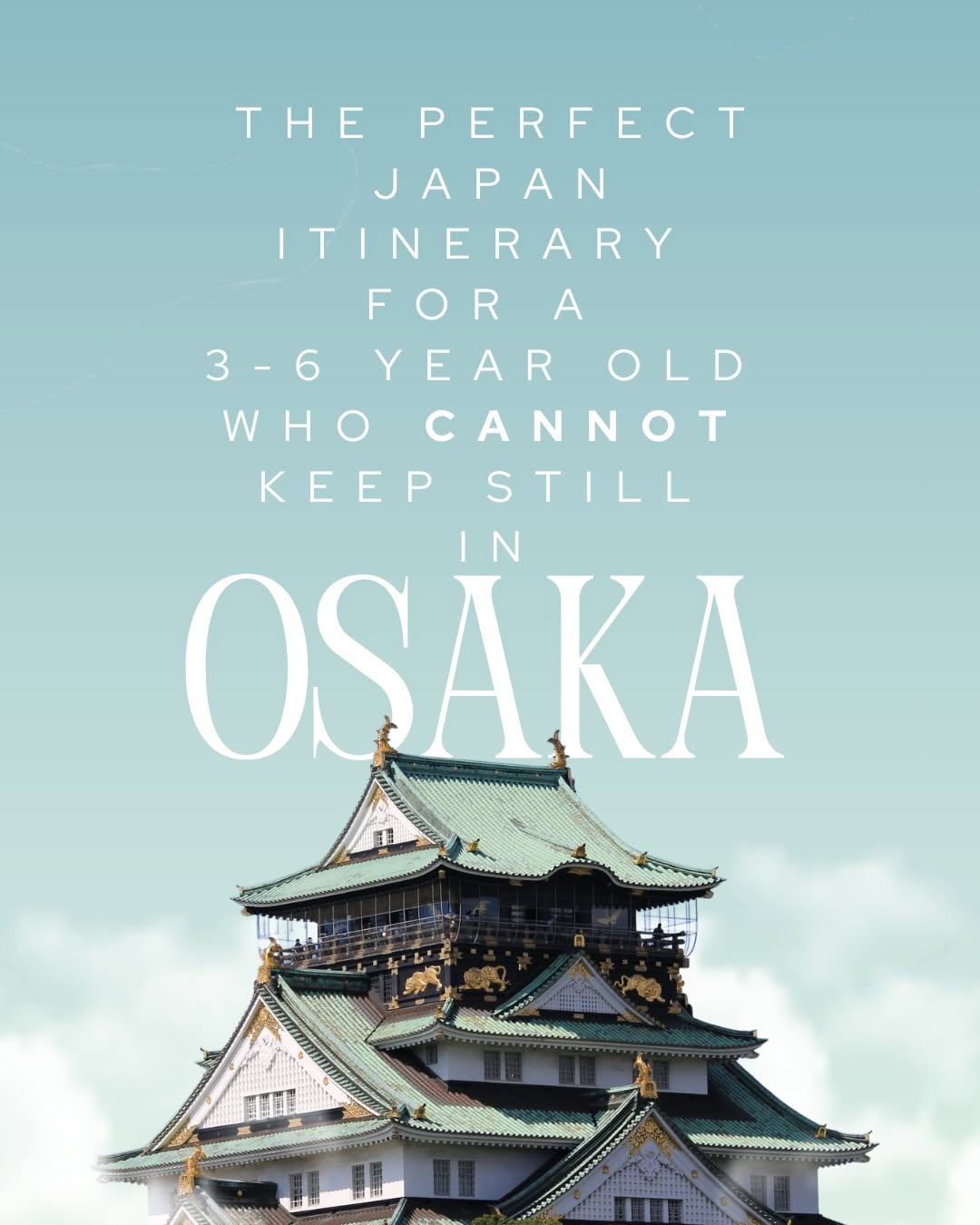 Osaka Itinerary For Energetic Young Children