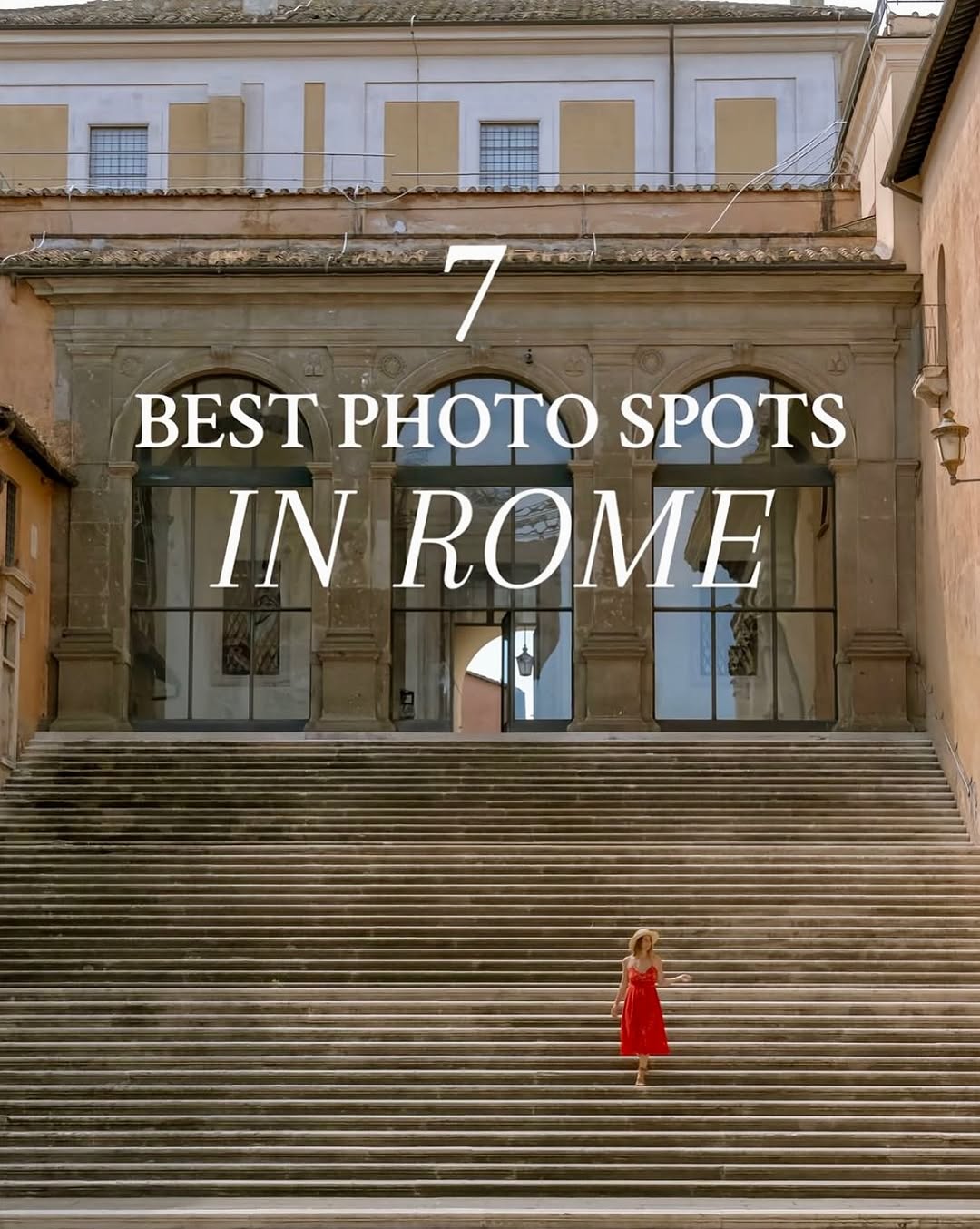 Iconic Roman Landmarks for Unforgettable Photos