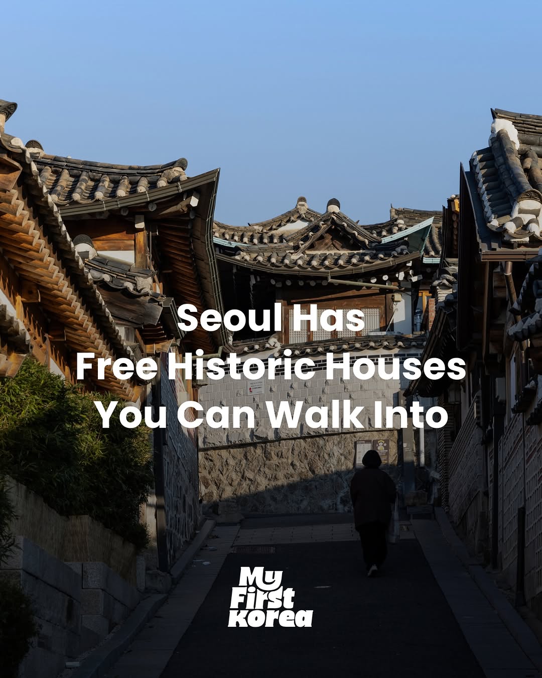 Free Historic Hanok Houses in Seoul