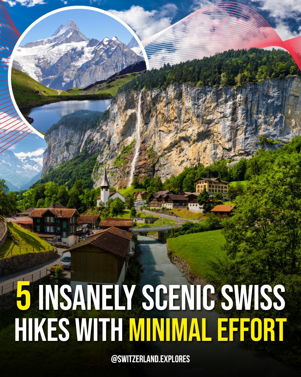 Scenic Swiss Hikes With Minimal Effort