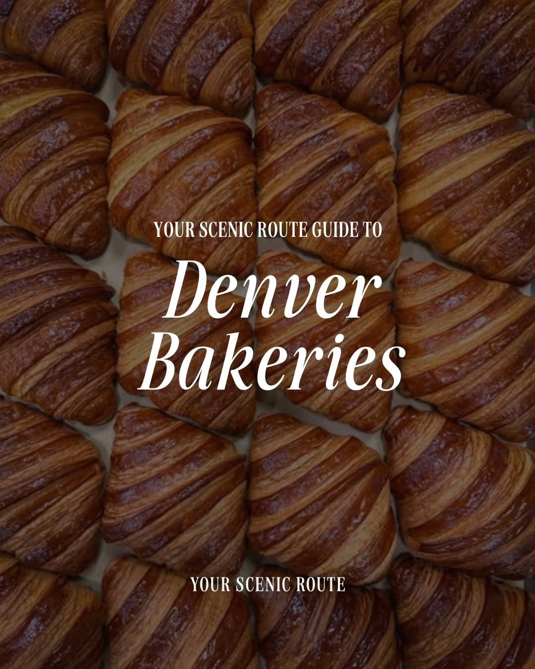 Denver's Best Bakeries For Sweet Treats