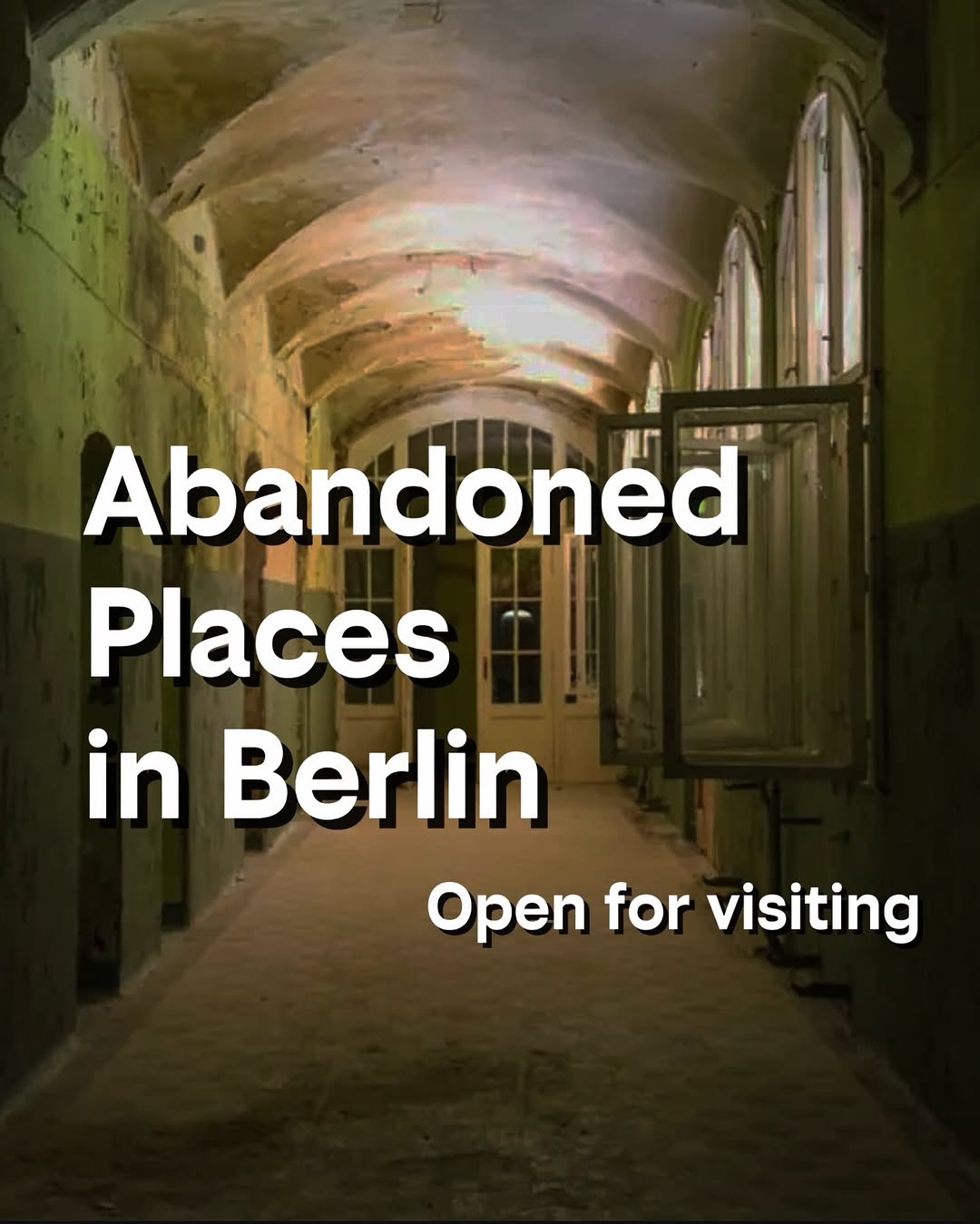 Berlin's Hidden Forgotten Places