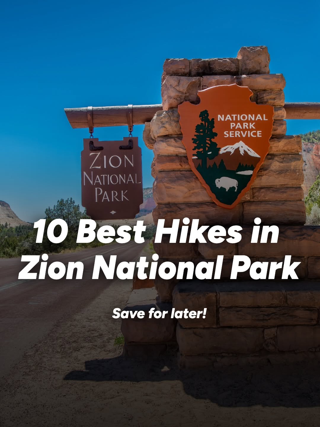 Must-Do Hikes In Zion National Park