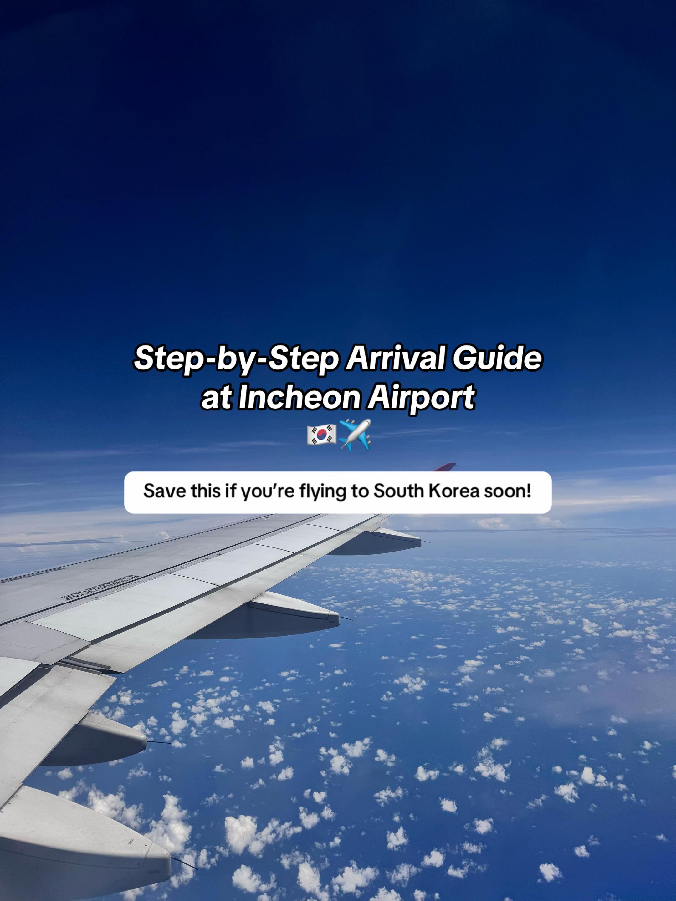 Incheon Airport Arrival Guide for First-Time Travelers