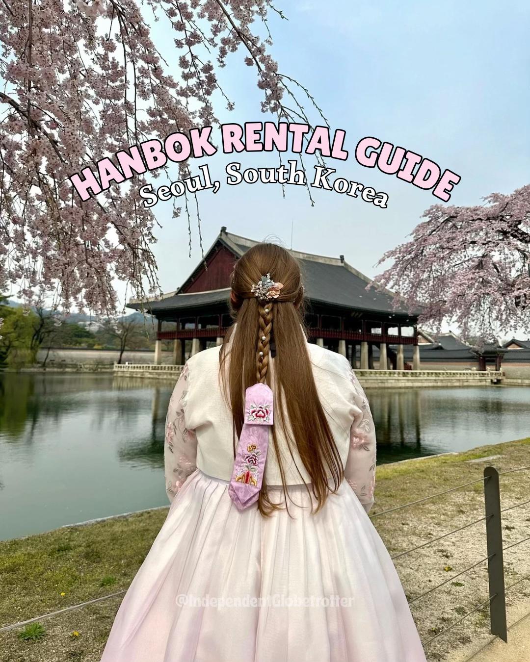 Guide to Renting Hanbok Near Gyeongbokgung Palace