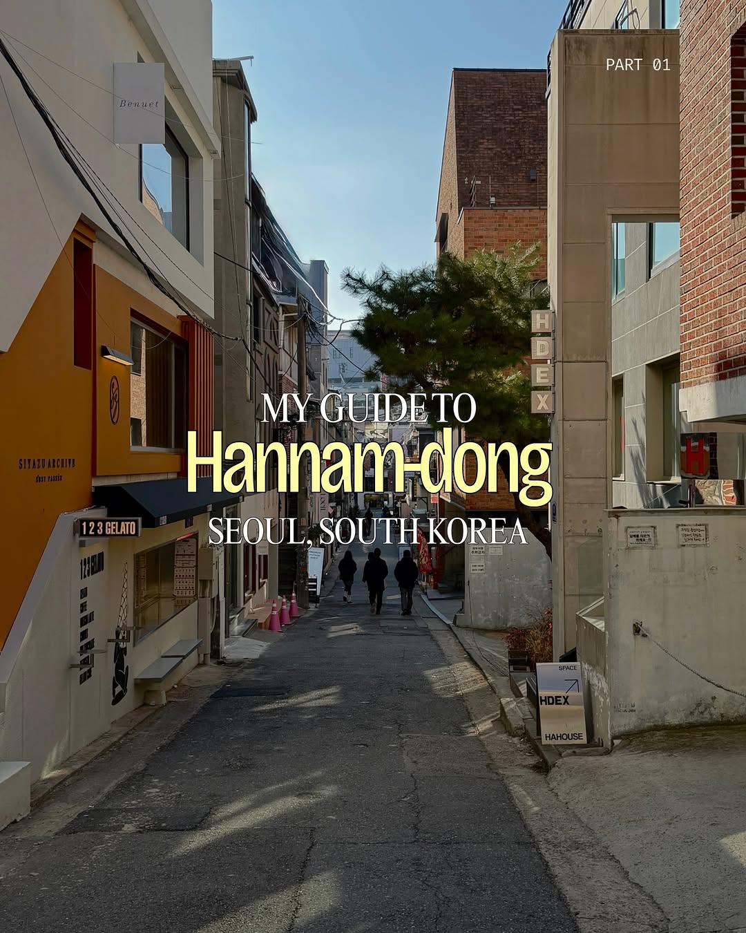 Hannam-dong Seoul: Cafes, Shops, and Date Spots