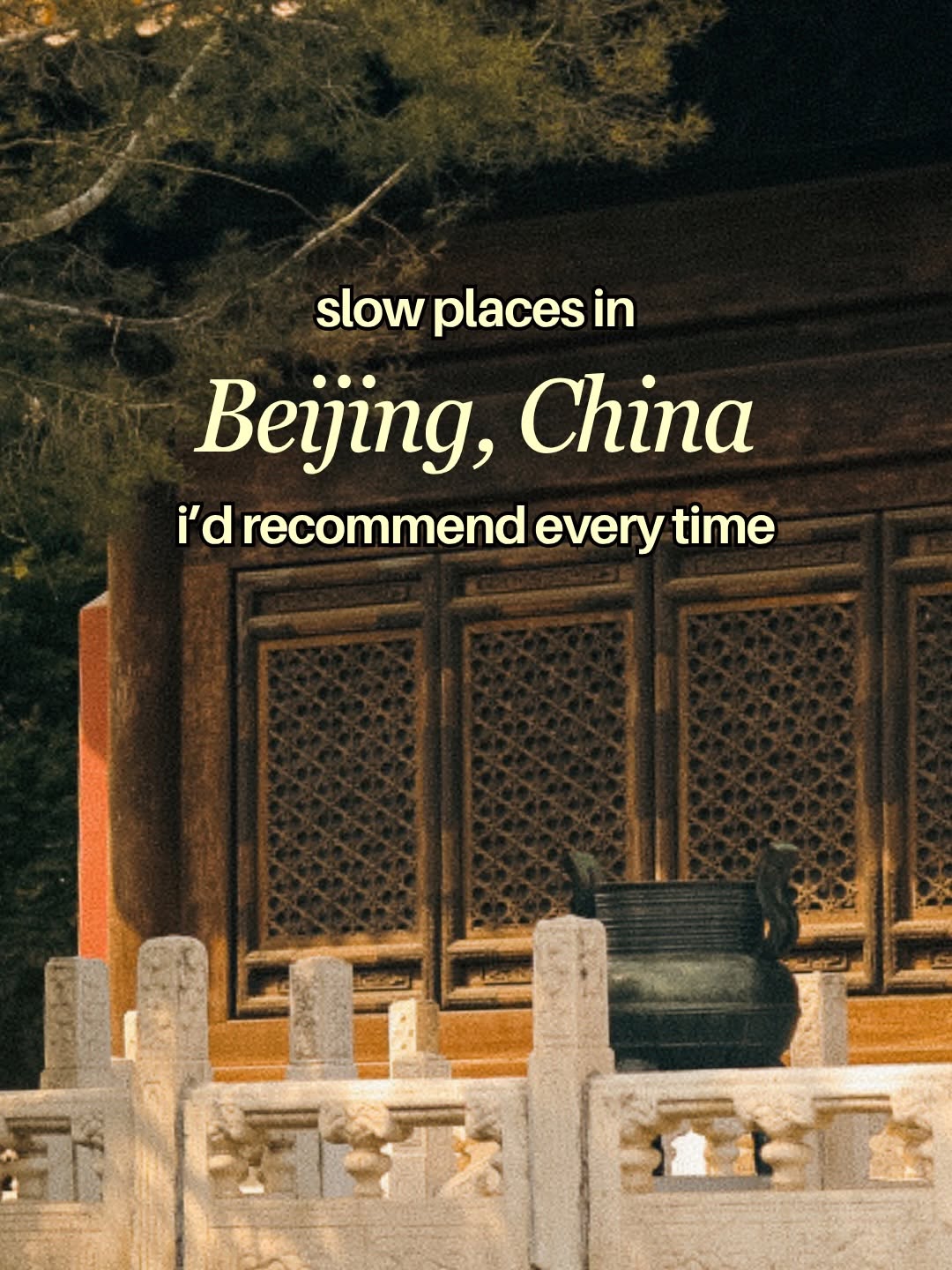Beijing's Top Spots for Relaxed Exploration