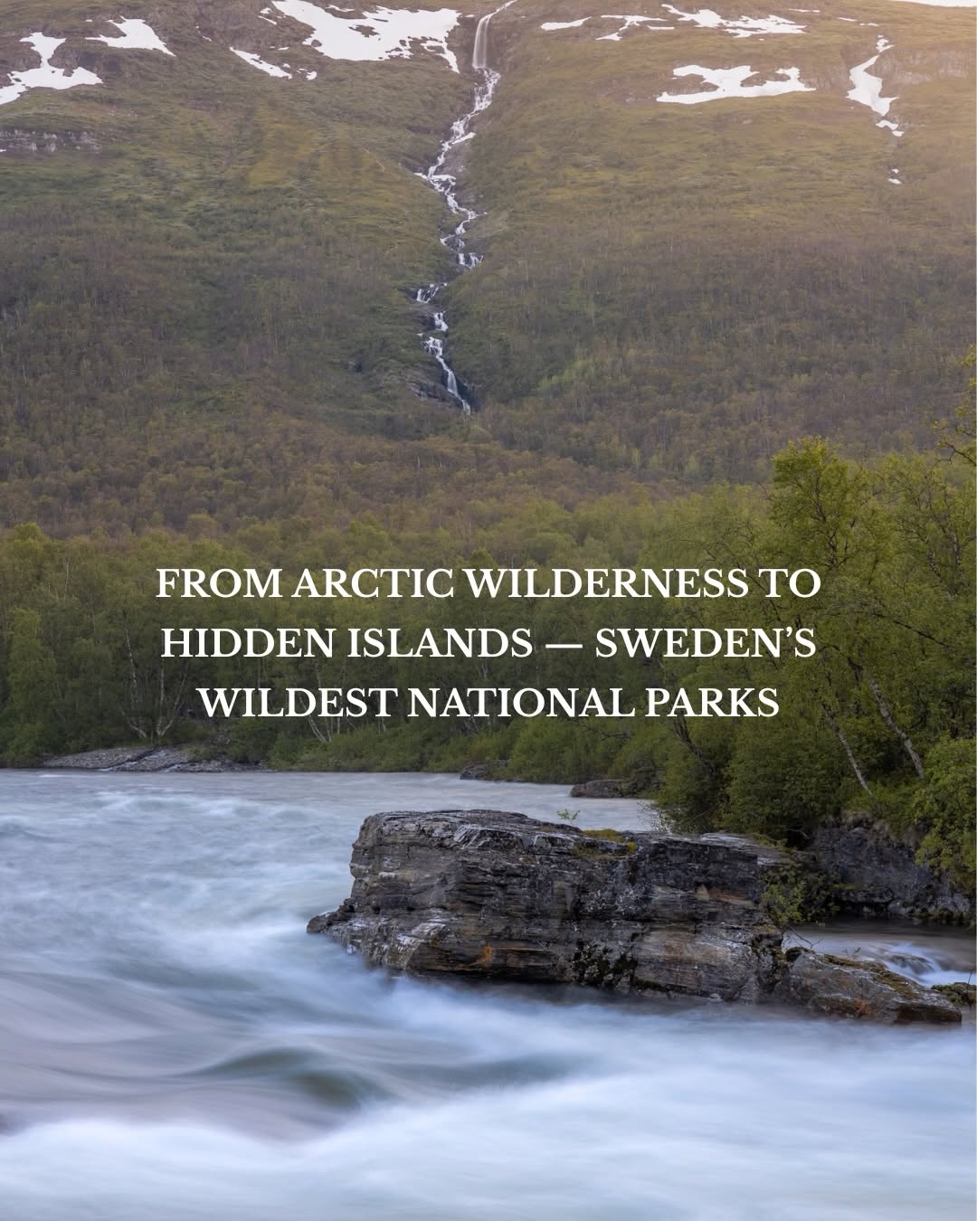 Favorite Swedish National Parks And Coastal Destinations