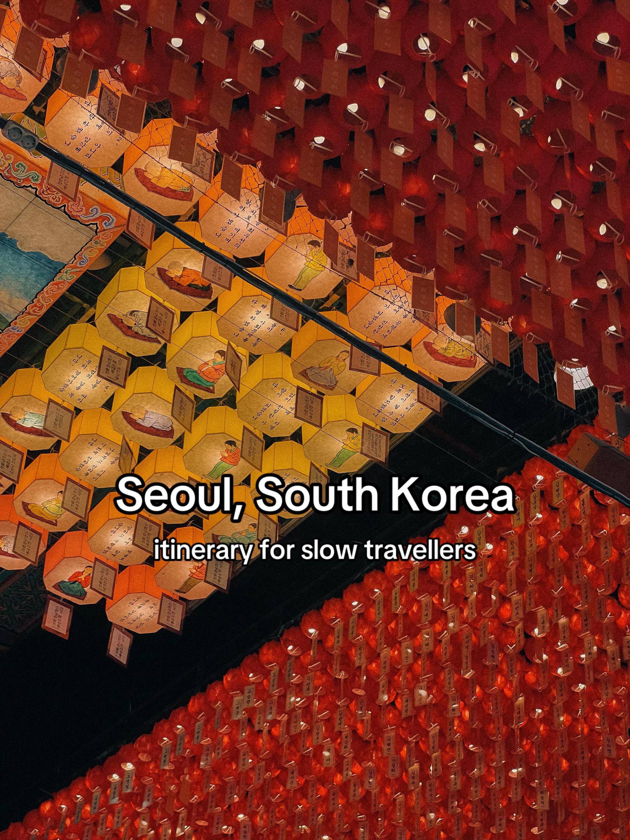 Seoul Slow Travel: Palaces, Markets, and Hanok Villages