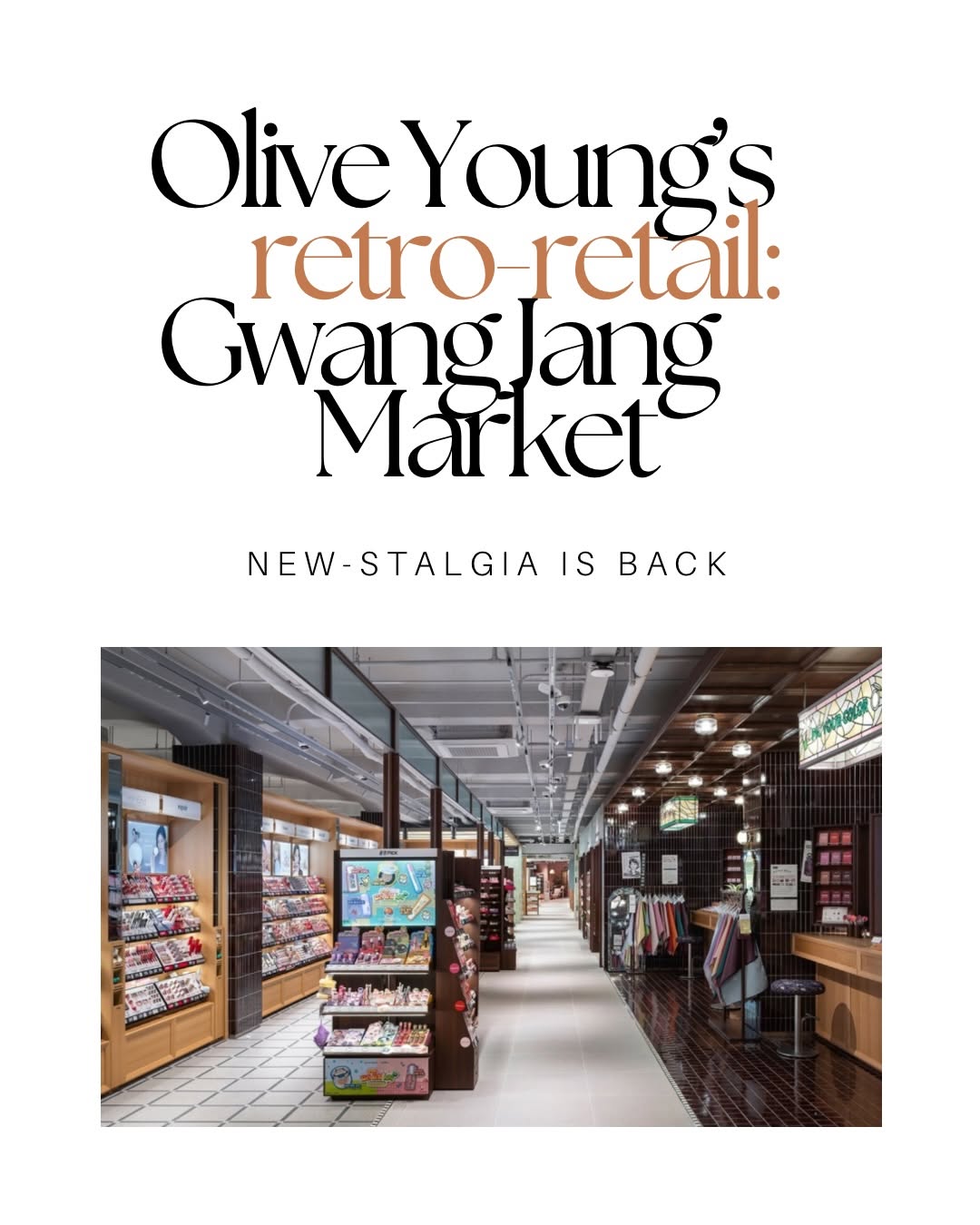 Gwangjang Market's Unique "New-Stalgic" Olive Young Store