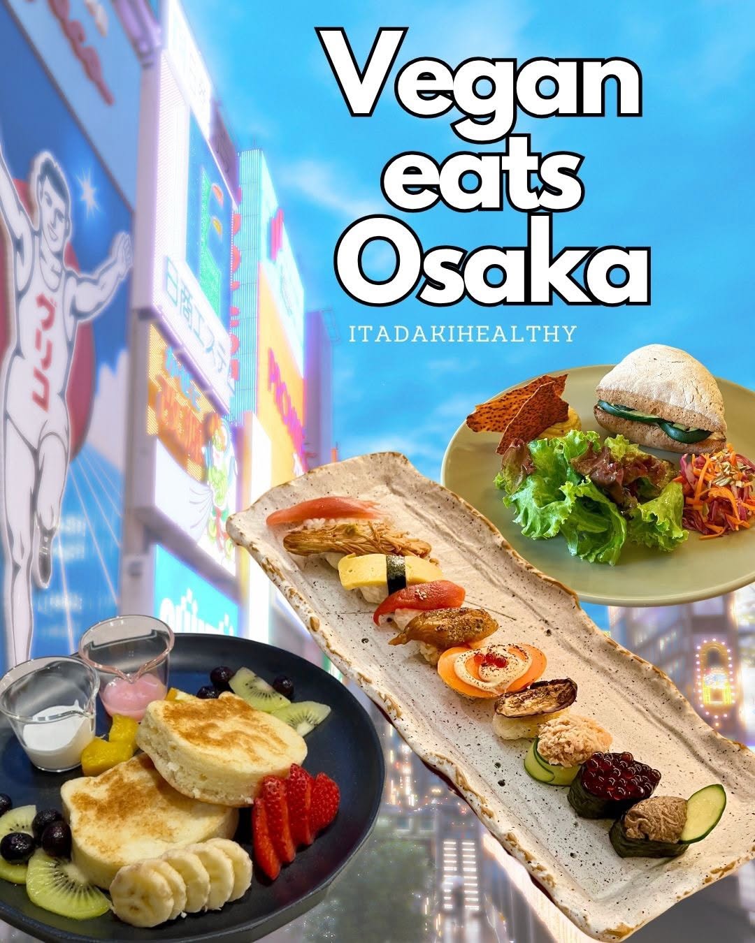 Osaka Vegan Eats From A Tokyo Nutritionist
