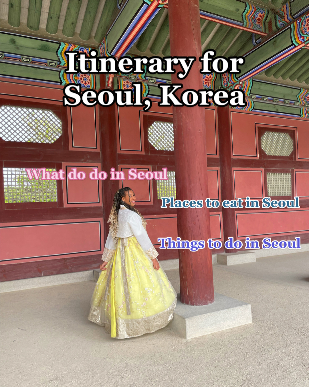Seoul Itinerary: Five Days of Exploration and Dining