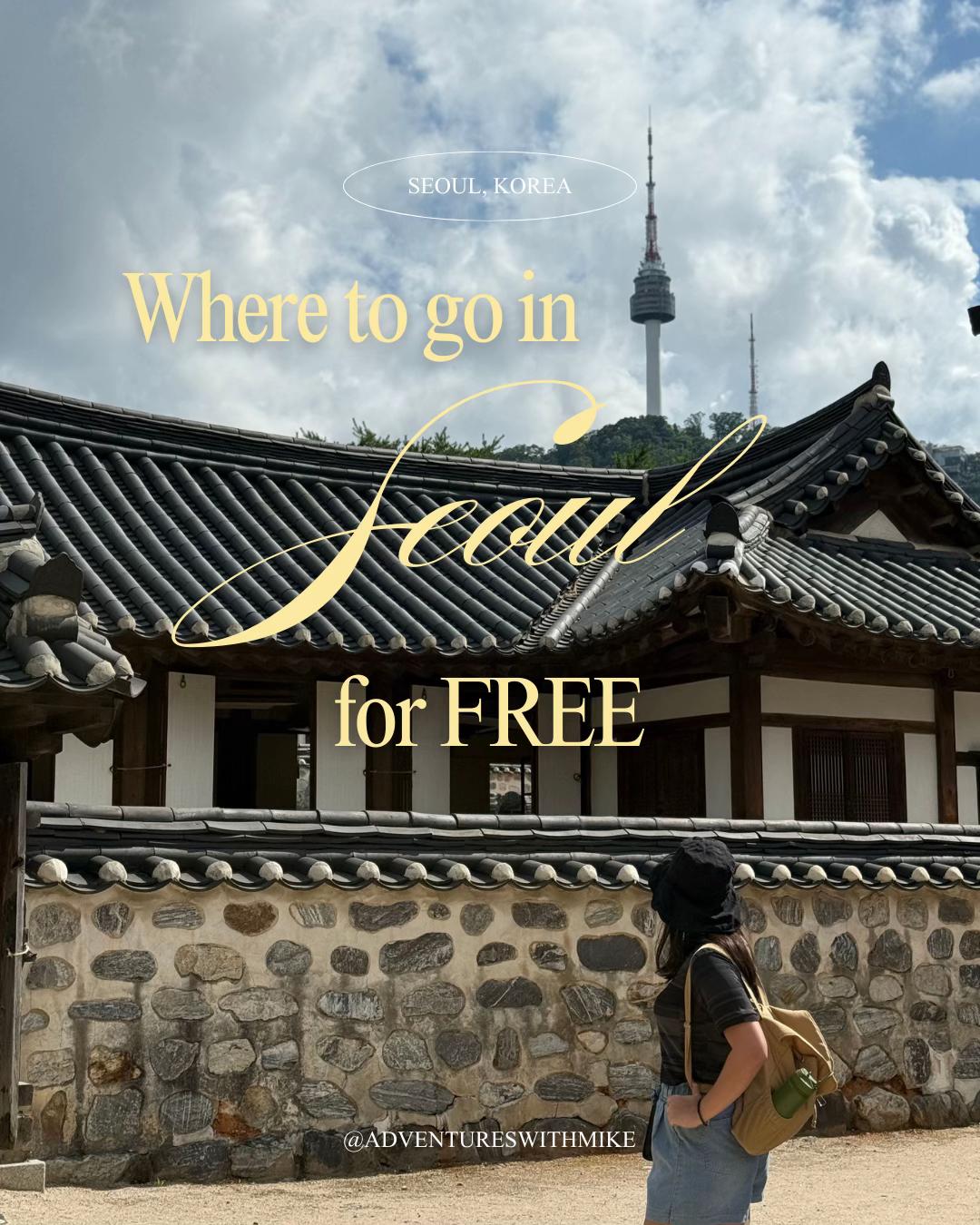 Free Seoul Attractions: Villages, Views, and Parks