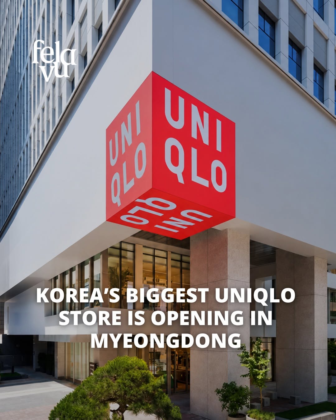 Uniqlo Opens Largest Korean Flagship Store