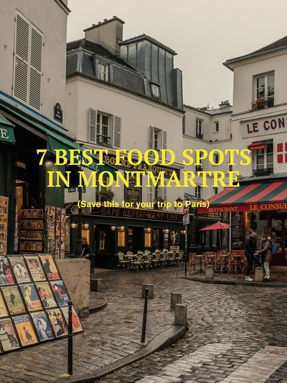 Seven Montmartre Food Spots To Try