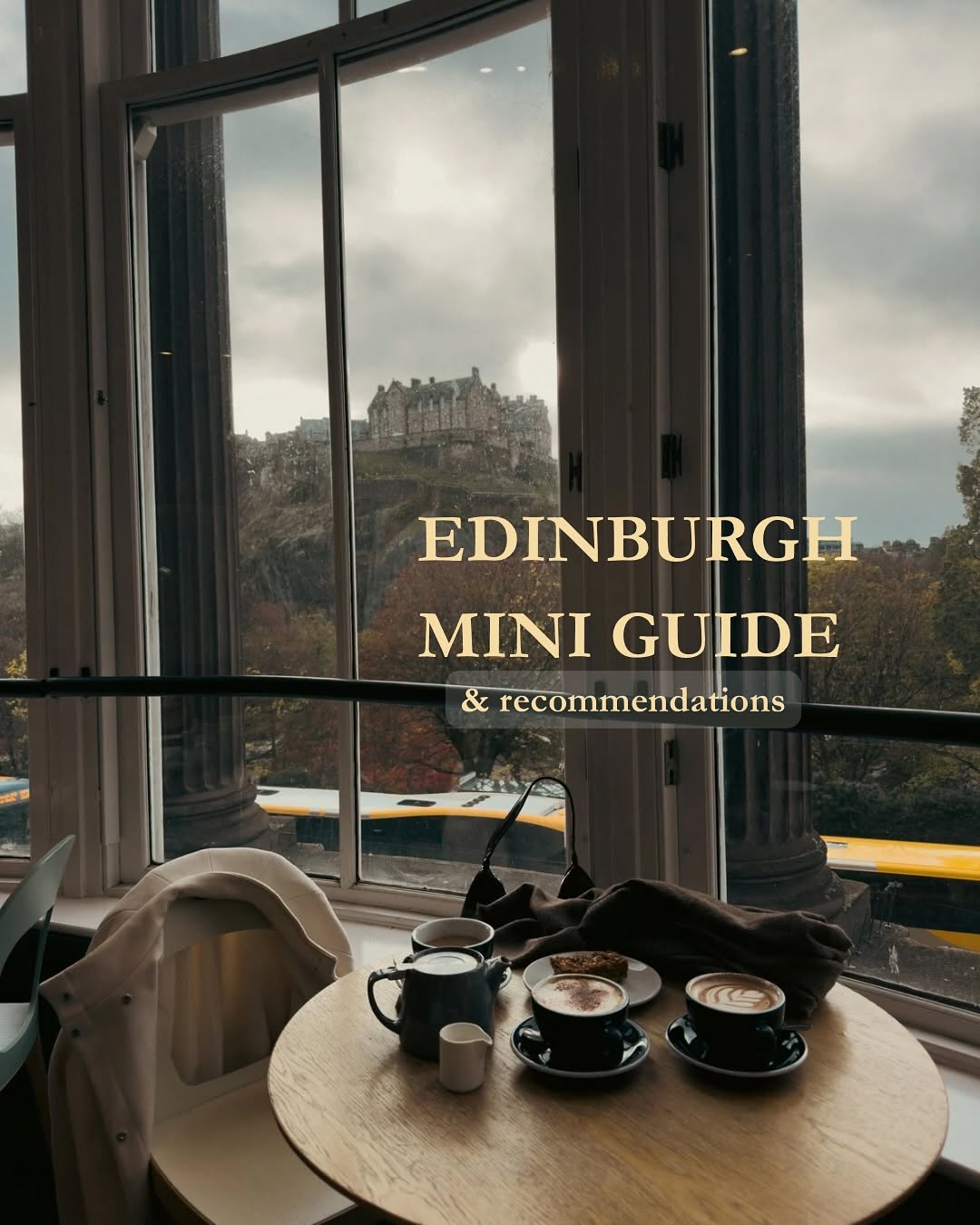 Edinburgh Autumn Getaway: Castles, Cafes, and Books