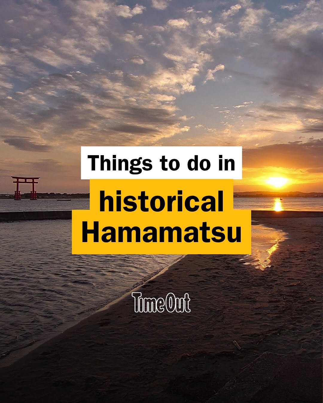 Hamamatsu: Tradition Meets Modernity in Shizuoka