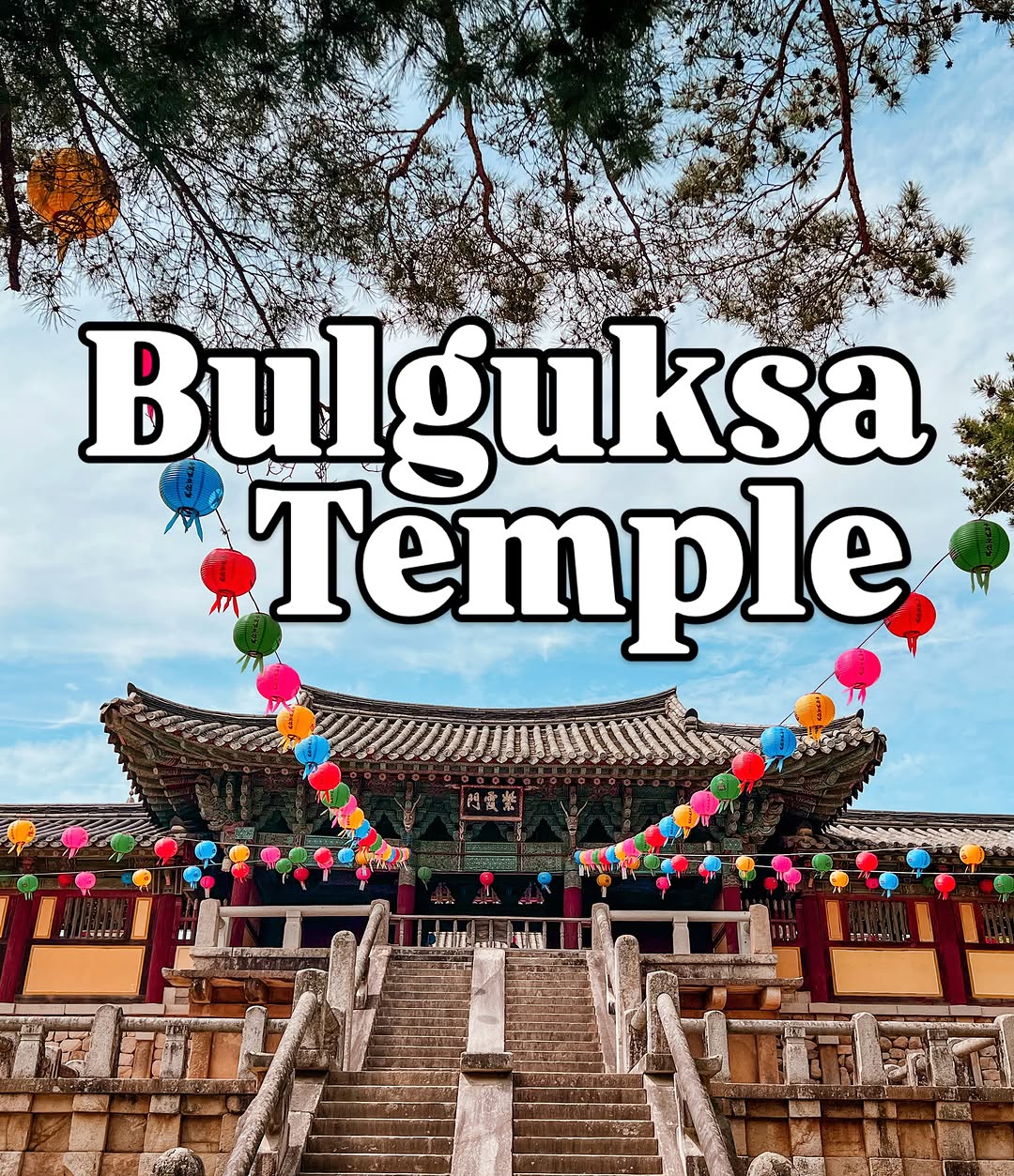 Bulguksa Temple: A Celestial Realm on Earth