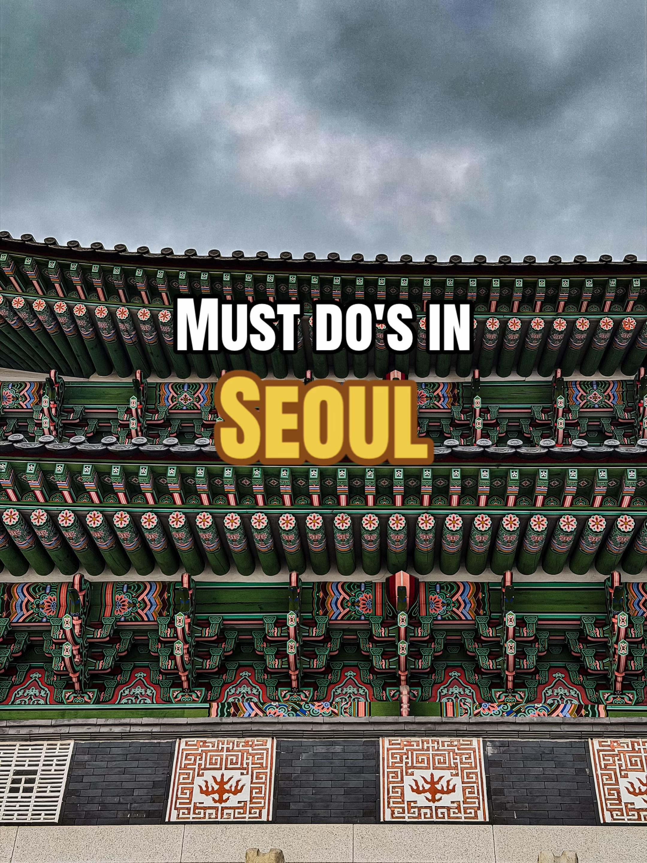 Seoul Attractions: Palaces, Villages, and Modern Landmarks