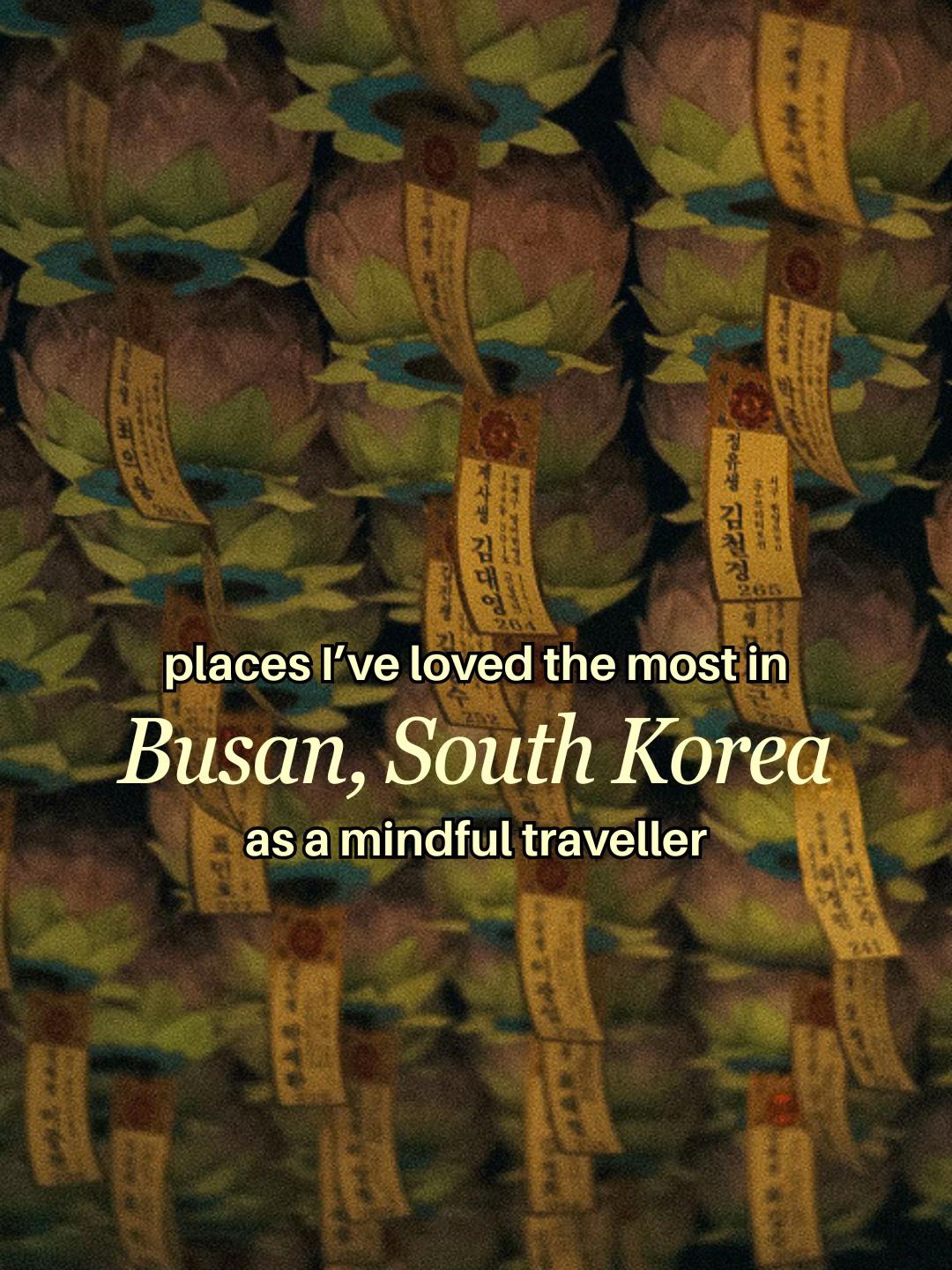 Busan's Diverse Cultural and Historical Landmarks