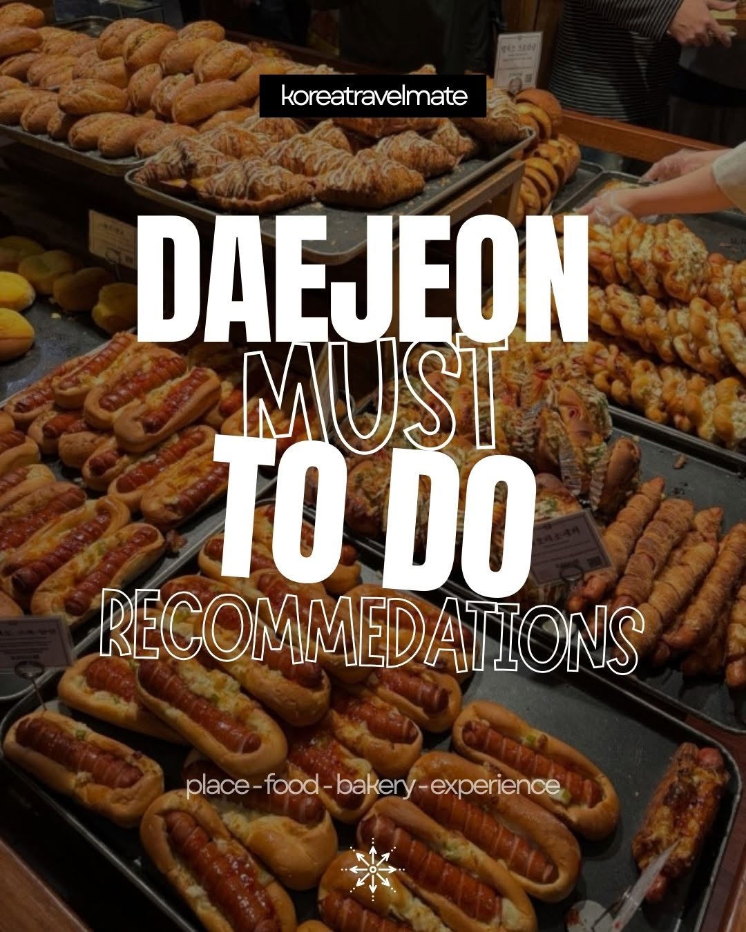 Daejeon Attractions: From Bakeries to Hot Springs