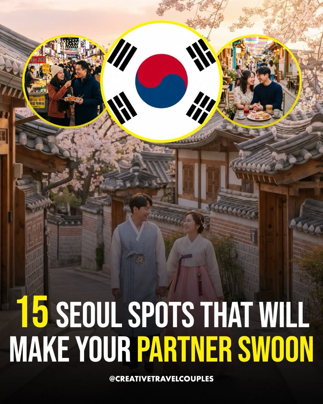 Seoul's Romantic Blend Of Tradition And Modernity