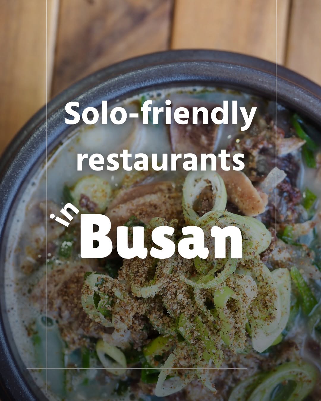 Busan Solo Dining Destinations