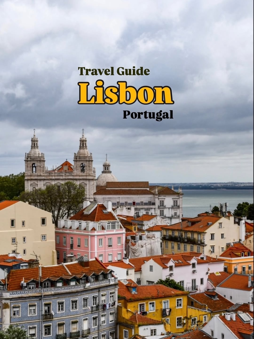 Lisbon's Colorful History and Stunning Viewpoints