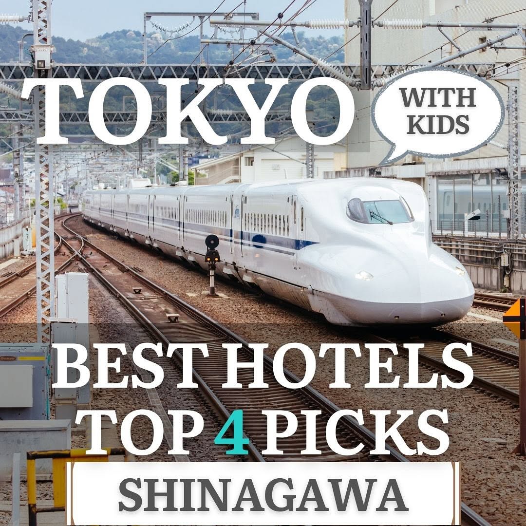 Family-Friendly Hotels in Tokyo's Shinagawa District