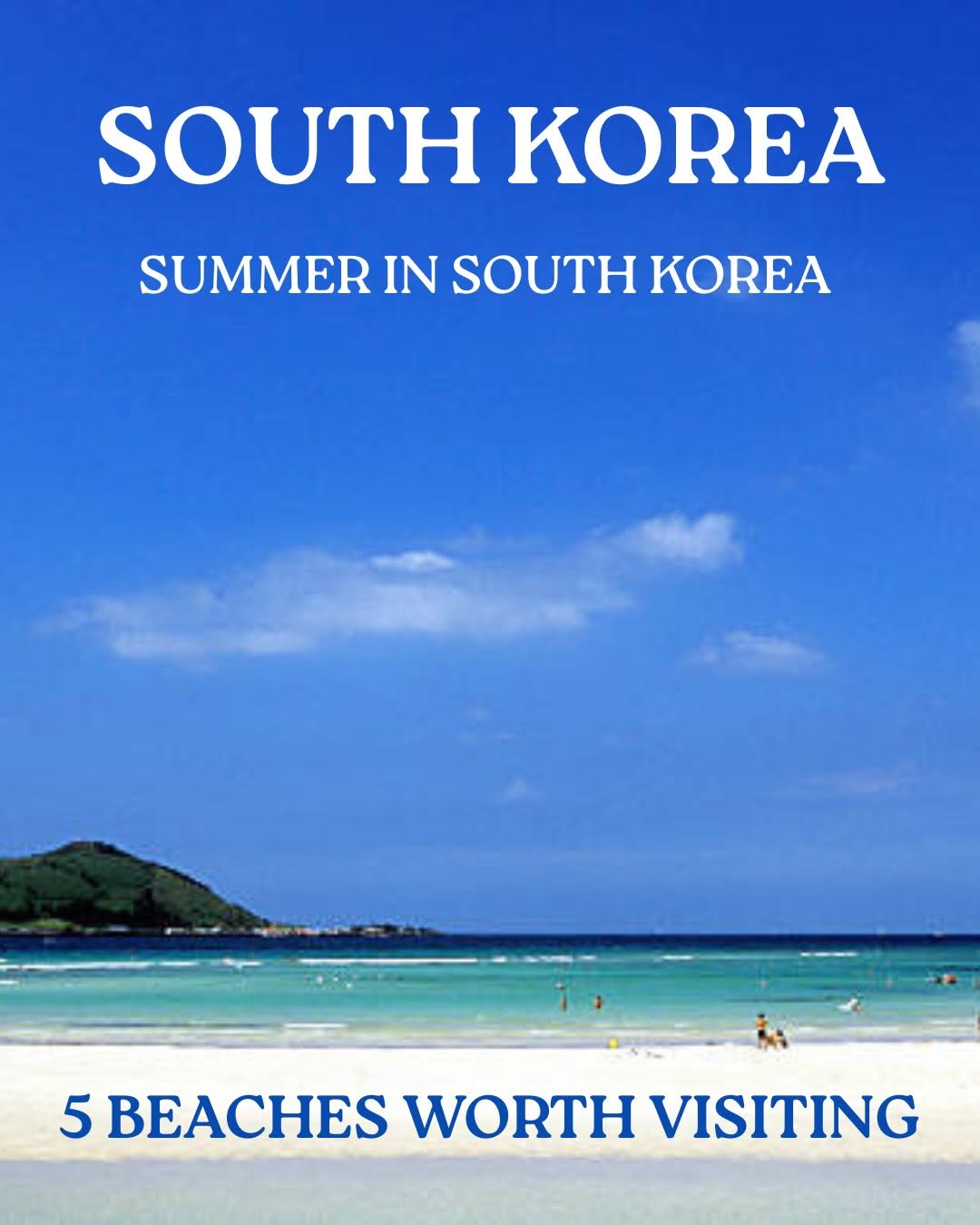 South Korea's Best Beaches For Summer Escapes