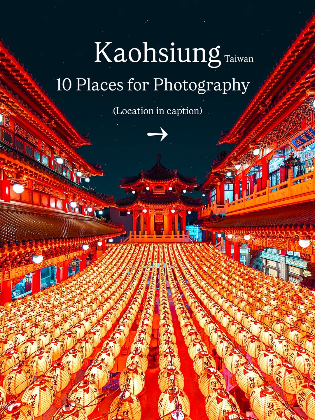 Kaohsiung's Top 10 Photography Destinations