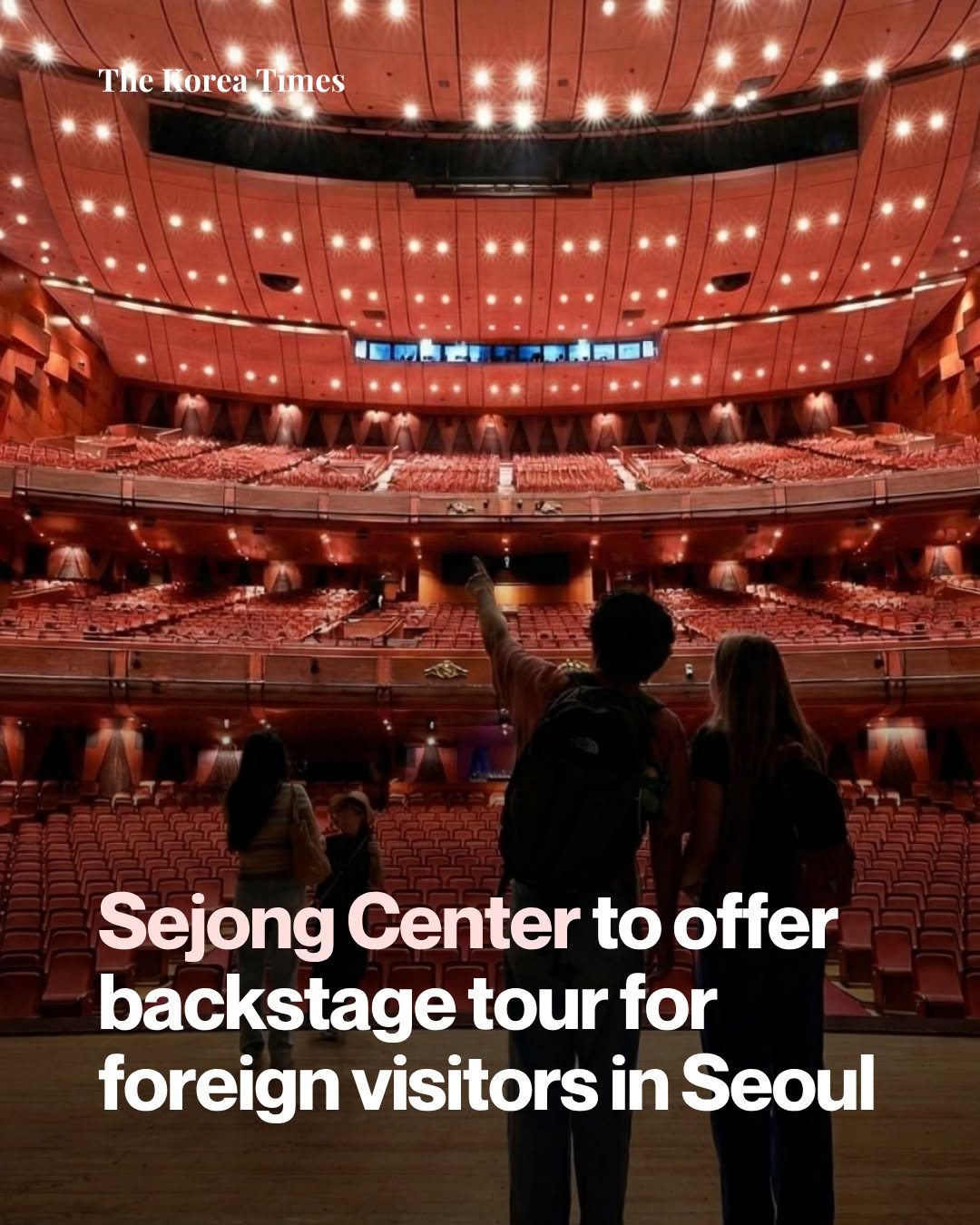 Sejong Center Offers English Backstage Tours